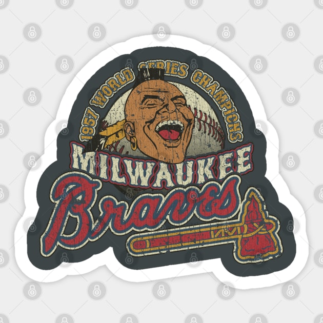 Milwaukee Braves World Champions 1957 Sticker by JCD666